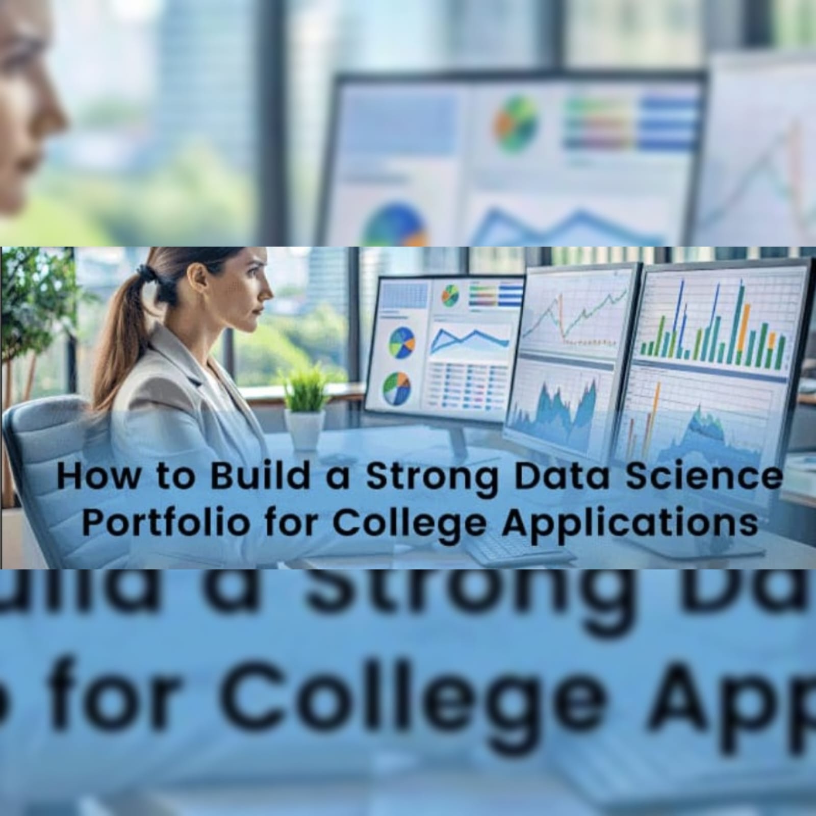 How to Build a Strong Data Science Portfolio for College Applications
